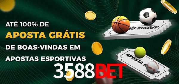 3588bet Ate 100% de Aposta Gratis